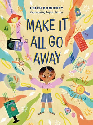 cover image of Make it All Go Away